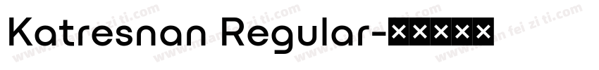Katresnan Regular字体转换